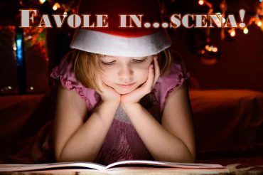 “Favole in… scena” a Natale!